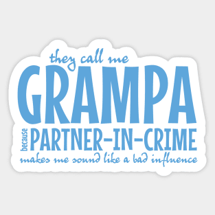 Call Me Grampa Sticker